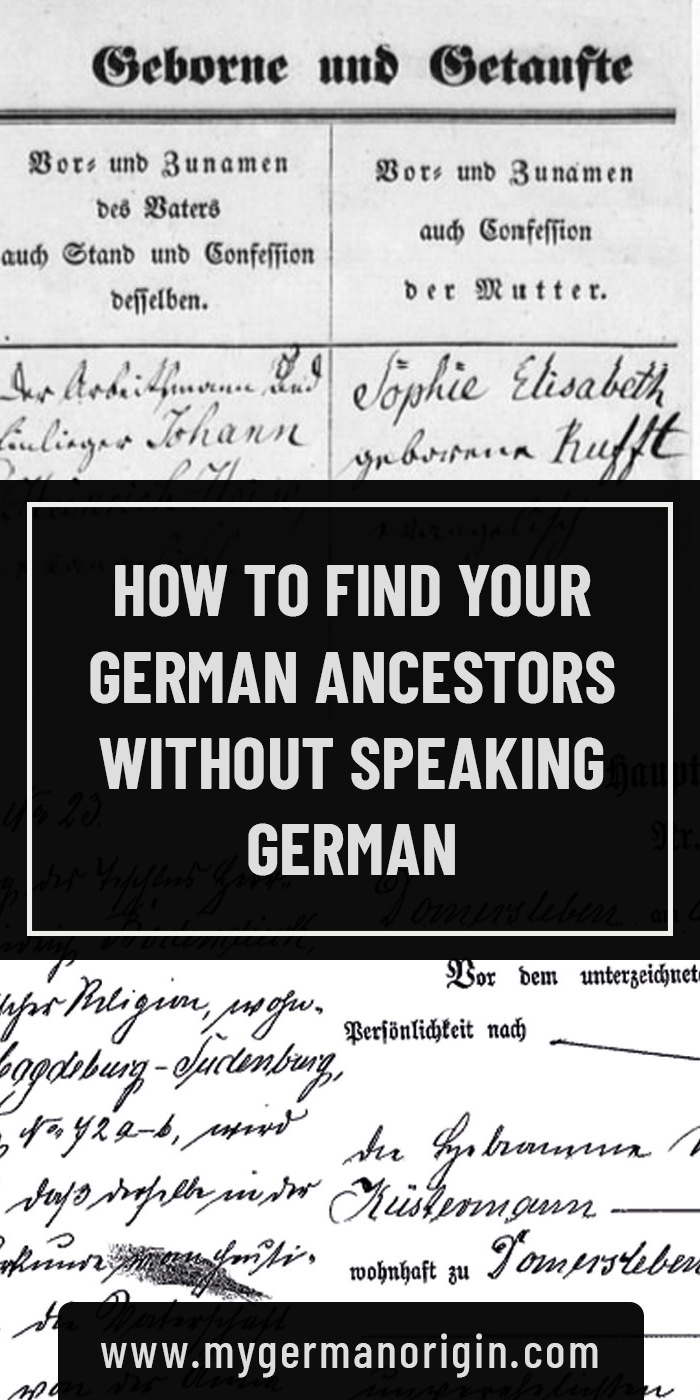 How to Find Your German Ancestors Without Speaking German